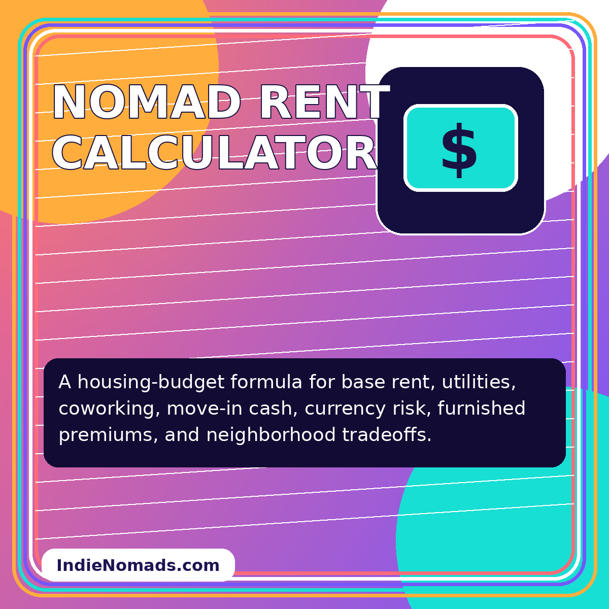 Neon editorial card for Nomad Rent Calculator