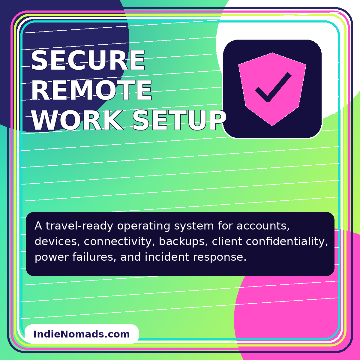 Neon editorial card for Secure Remote Work Setup
