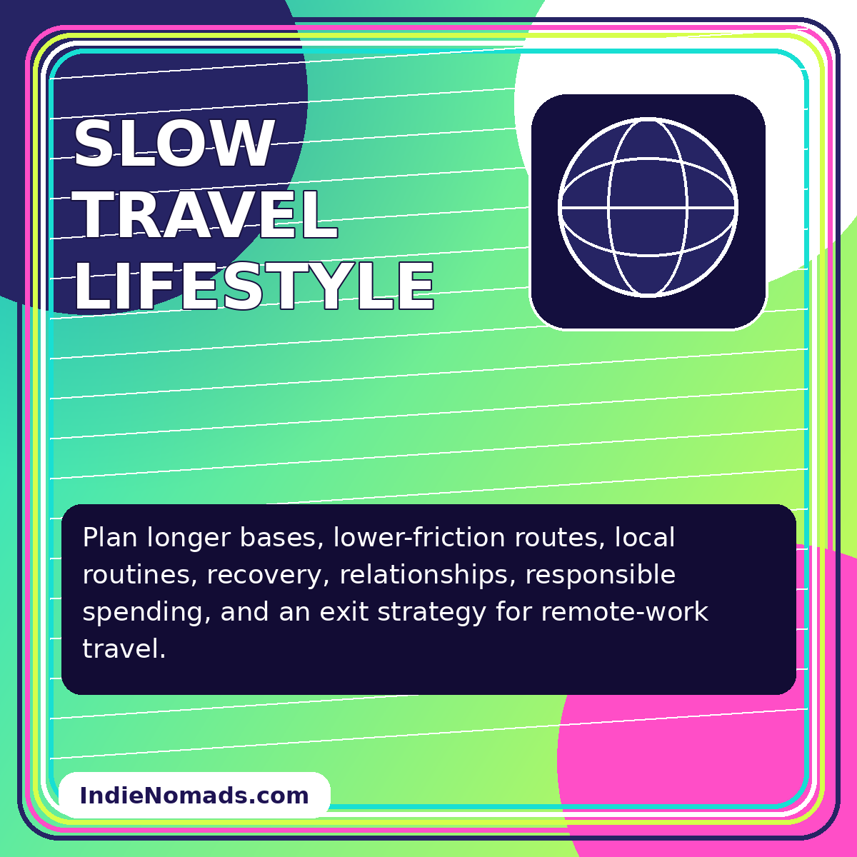 Neon editorial card for Slow Travel Lifestyle